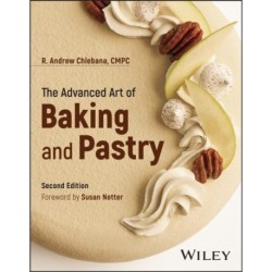 The Advanced Art of Baking and Pastry