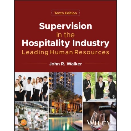 Supervision in the Hospitality Industry: Leading Human Resources