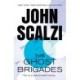 The Ghost Brigades: An Old Man's War Novel
