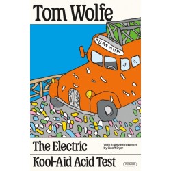 The Electric Kool-Aid Acid Test