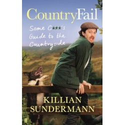 CountryFail: Some C***'s Guide to the Countryside
