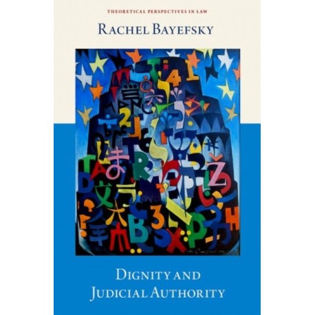 Dignity and Judicial Authority