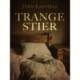 Trange stier