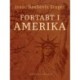 Fortabt i Amerika