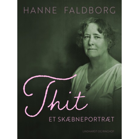 Thit. Et skæbneportræt