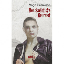 Den sadistiske gourmet: en sag for afdeling H.U.S.