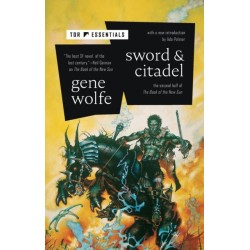 The Sword & Citadel: The Second Half of The Book of the New Sun