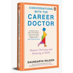 Conversations with the Career Doctor: Women Thriving and Winning at Work