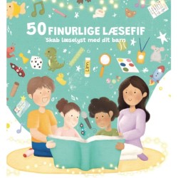 50 finurlige læsefif: Skab læselyst med dit barn