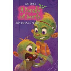 A Family of Sorts -1: Baby Burp Goes Missing