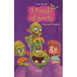 A Family of Sorts -2: Toby and Trouble