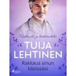 Rakkaus sinun käsissäsi