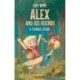 Alex and His Friends -2: A Strange Friend