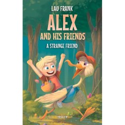 Alex and His Friends -2: A Strange Friend