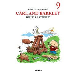 Carl and Barkley -9: Carl and Barkley Build a Catapult