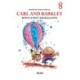 Carl and Barkley -8: Carl and Barkley Build a Hot Air Balloon
