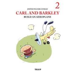 Carl and Barkley -2: Carl and Barkley Build an Aeroplane