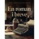 En roman i breve