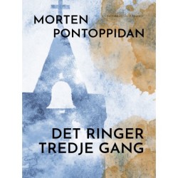 Det ringer tredje gang: Endnu et ord til mine landsmænd og medkristne