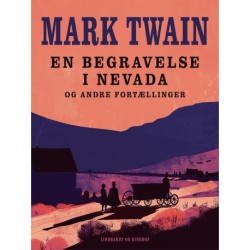 En begravelse i Nevada og andre fortællinger