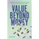 Value Beyond Money: An Exploration of The Bristol Pound and The Building Blocks for An Alternative Economic System