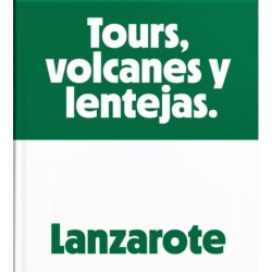 Lanzarote: Tours, Volcanoes and Lentils
