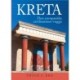 Kreta: Den europæiske civilisations vugge