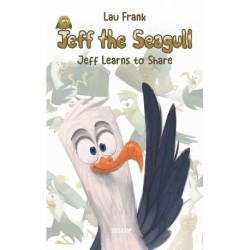 Jeff the Seagull -1: Jeff Learns to Share