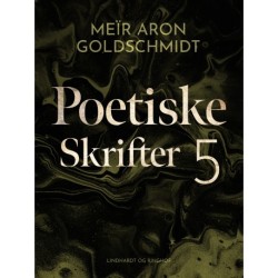 Poetiske skrifter 5