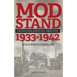 Modstand 1933-1942: Frihedskampens rødder