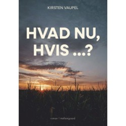 Hvad nu, hvis …?