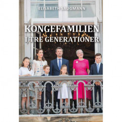 Kongefamilien i tre generationer