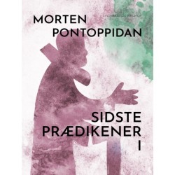 Sidste prædikener I: Bind I