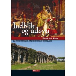 Indblik og udsyn - 4 - elev: historie for 4. klasse, det antikke Grækenland, Romerriget, vikingetid og middelalder