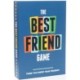 The The Best Friend Game