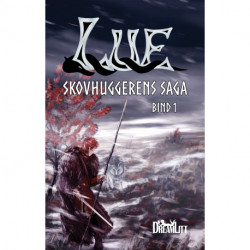 Lue: Skovhuggerens saga - bind 1