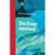 Da livet opstod