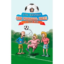 The Football Team -3: A Tough Mom