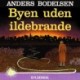 Byen uden ildebrande