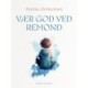 Vær god ved Remond