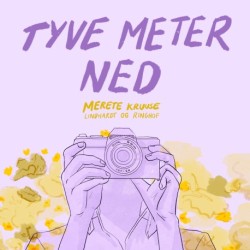 Tyve meter ned