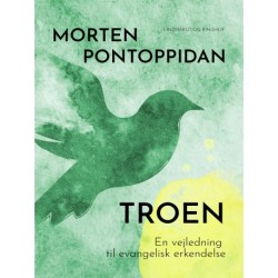 Troen: En vejledning til evangelisk erkendelse