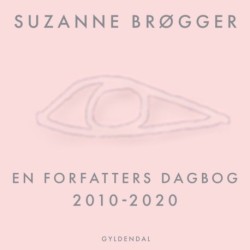 En forfatters dagbog 2010-2020