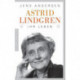 Astrid Lindgren: Ihr Leben