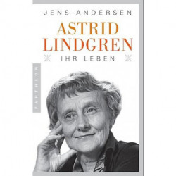 Astrid Lindgren: Ihr Leben