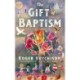 The Gift of Baptism