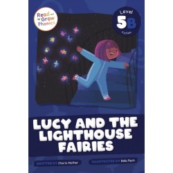 Lucy and the Lighthouse Fairies: Level 5B
