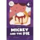 Mickey and the Pie: Level 4B (ie/ea/ey)
