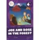 Joe and Rose in the Forest: Level 4J (o_e/oe)