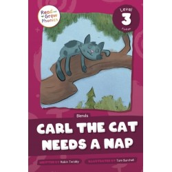 Carl the Cat Needs a Nap: Level 3 (Blends)